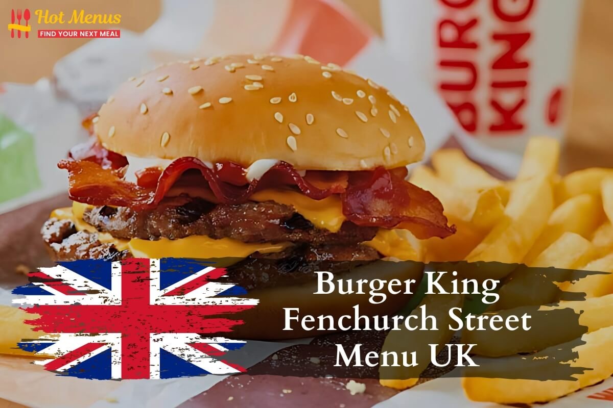 Burger King Fenchurch Street Menu UK