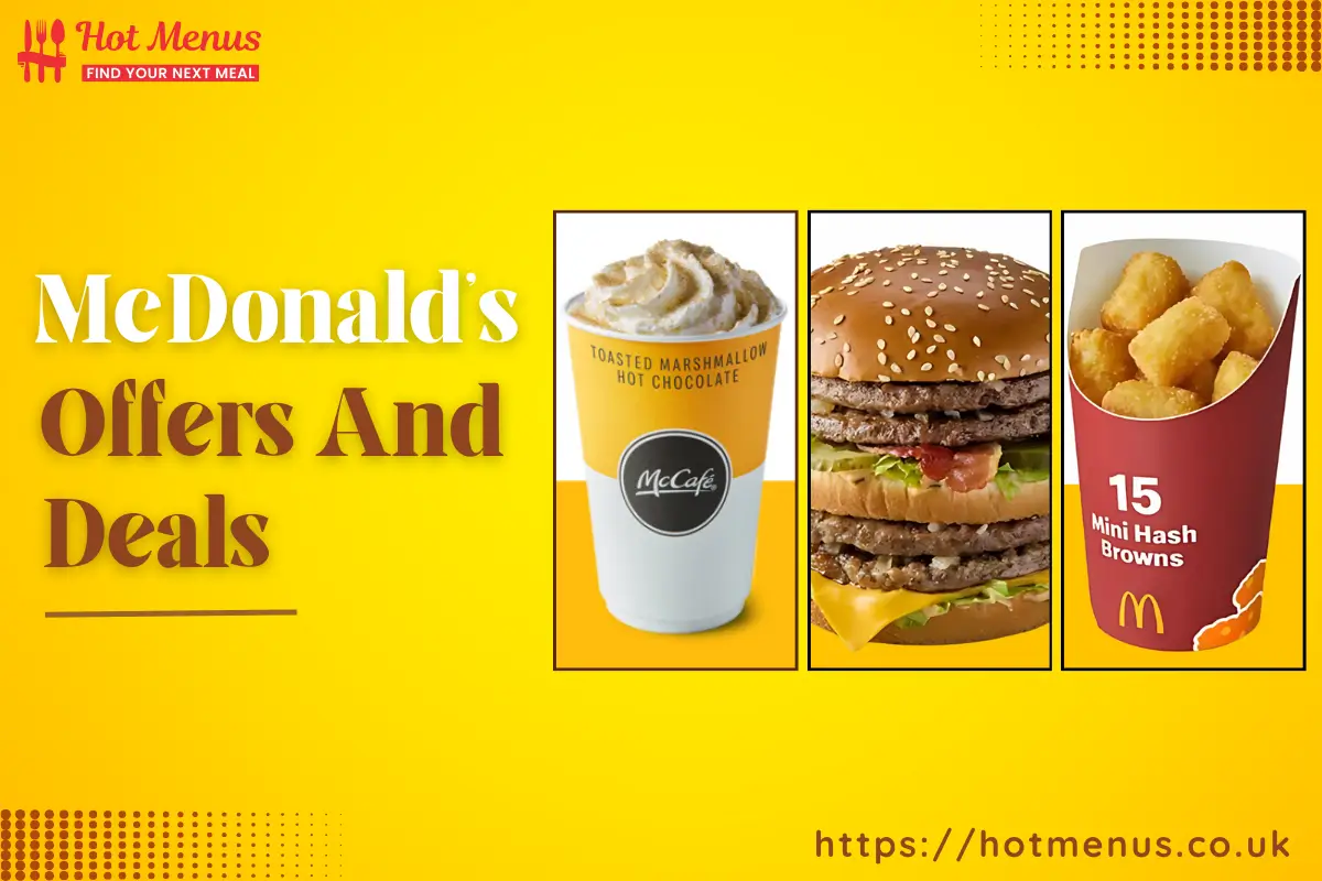 McDonald's Offers UK 2025 | Best App Deals & Family Bundles