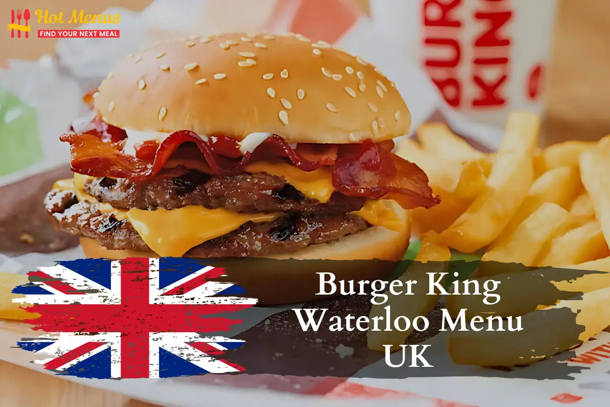 Burger King Waterloo Menu UK