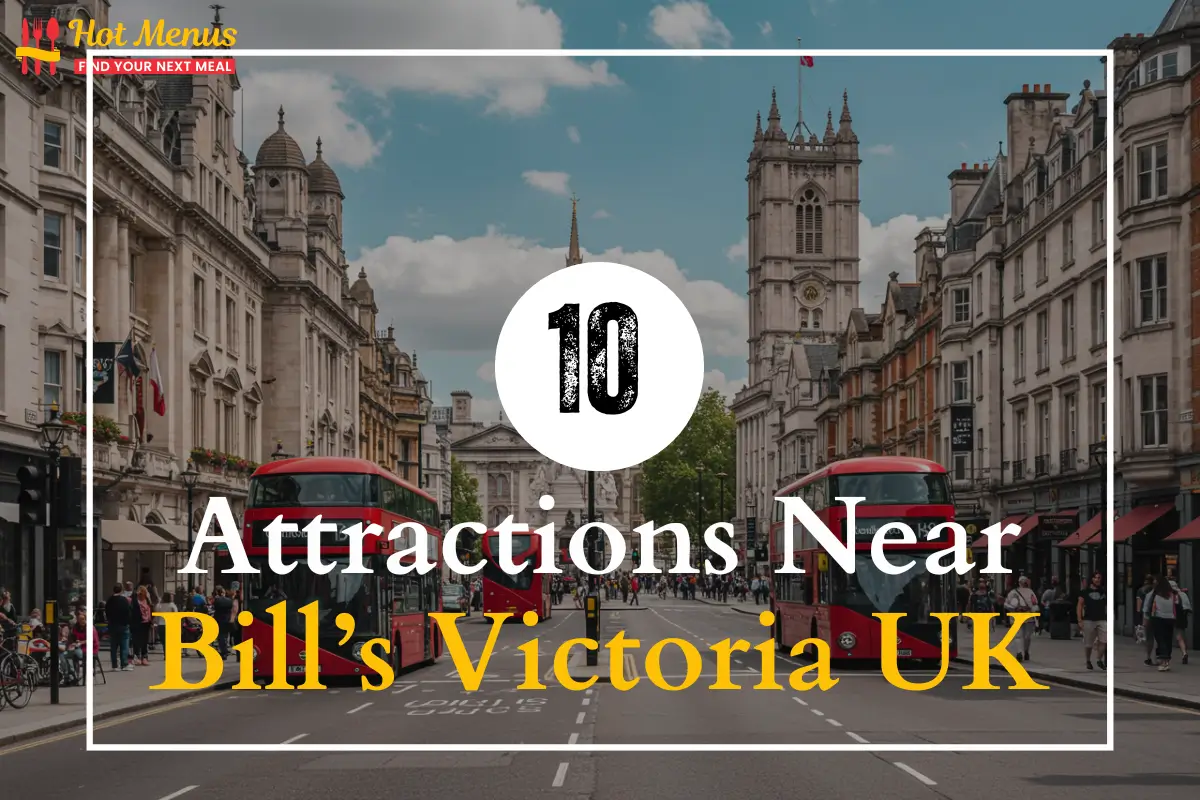 Attractions Near Bill's Victoria