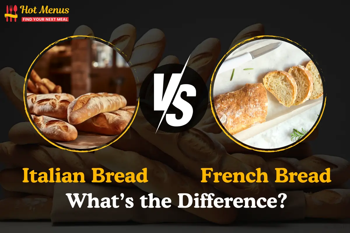 Italian Bread vs French Bread