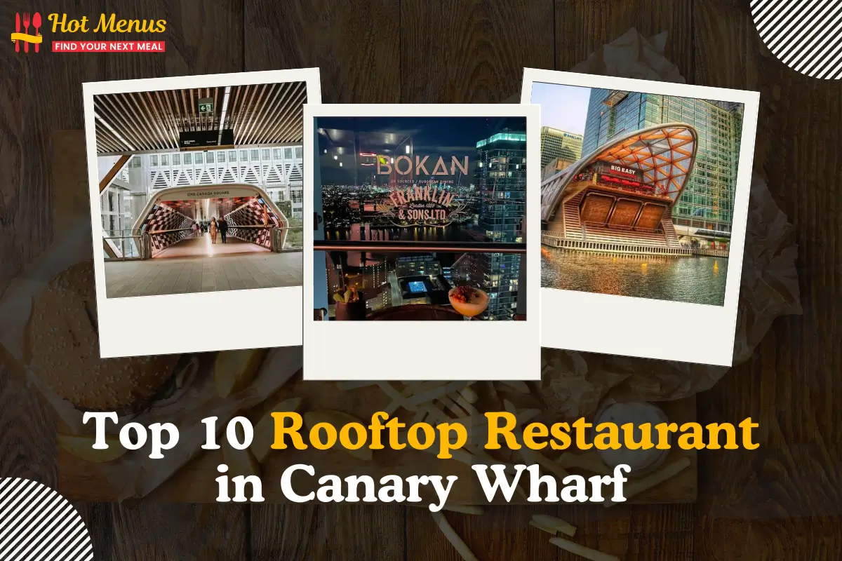 Top 10 Rooftop Restaurant in Canary Wharf