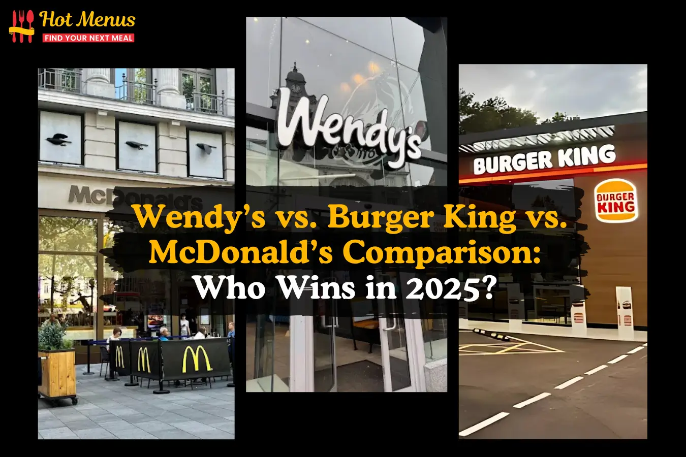 Wendy’s vs. Burger King vs. McDonald’s