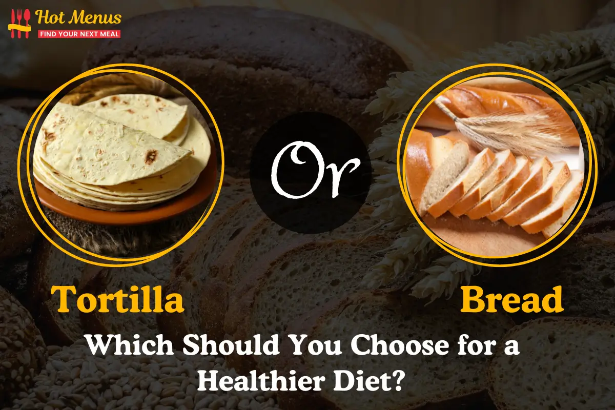 tortilla or bread