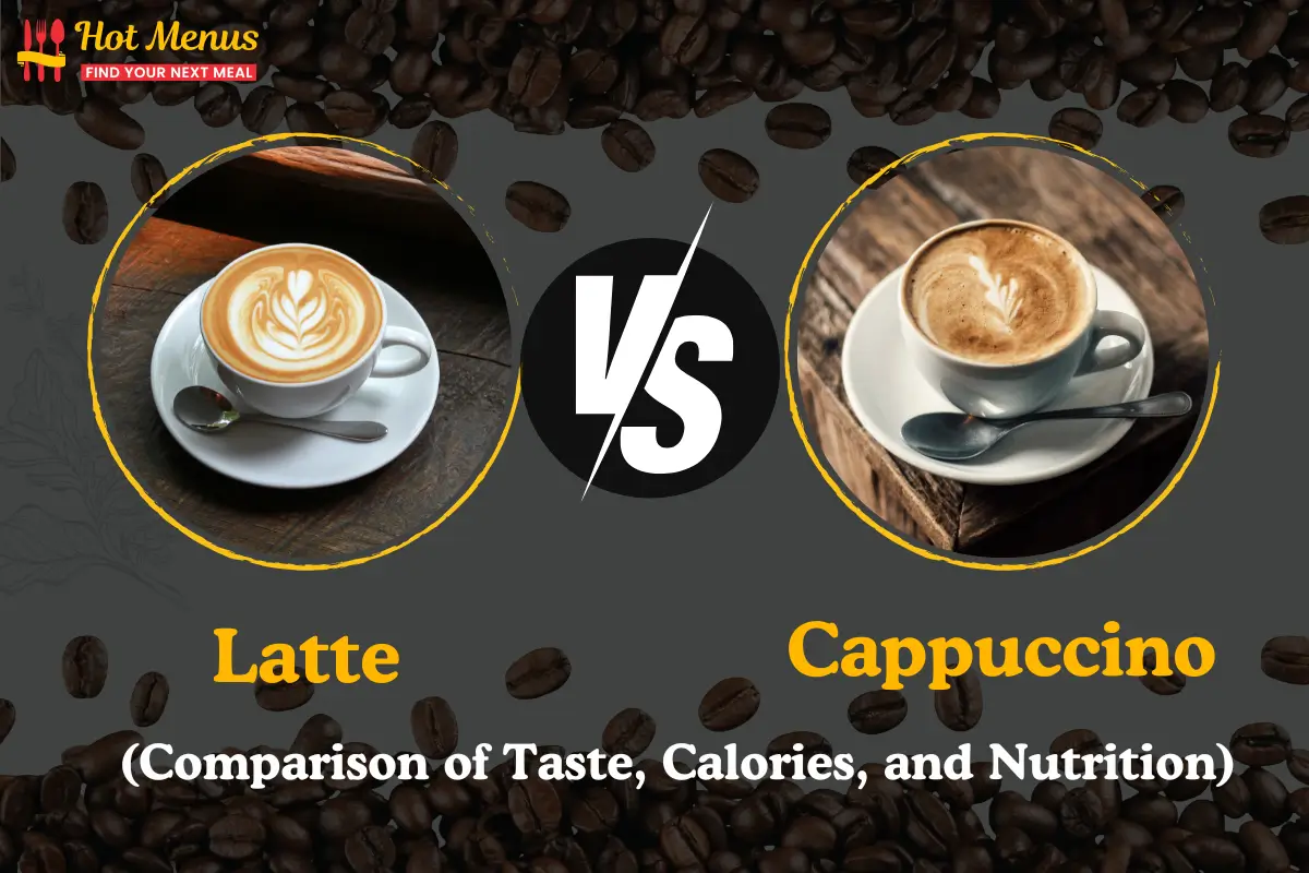 Latte vs Cappuccino